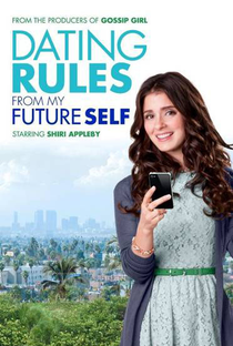 Dating Rules from My Future Self (1ª Temporada) - Poster / Capa / Cartaz - Oficial 1