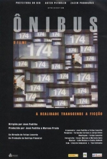 Ônibus 174 - Poster / Capa / Cartaz - Oficial 1