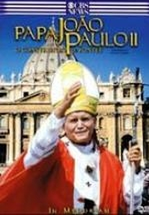 Papa João Paulo II - O Construtor de Pontes (Pope John II - Builder of Bridges)