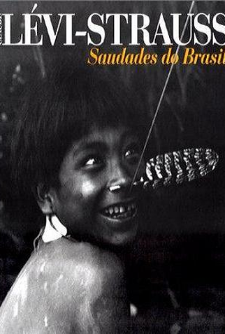 Poster 1 de Filme Lévi-Strauss: Saudades do Brasil (2005)