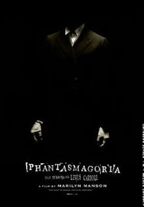 Phantasmagoria: The Visions of Lewis Carroll (Phantasmagoria: The Visions of Lewis Carroll)