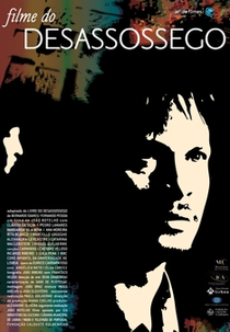 Filme do Desassossego (Filme do Desassossego)