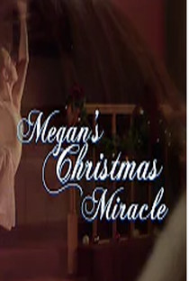 Megan"s christmas miracle - Poster / Capa / Cartaz - Oficial 1