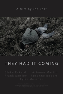 They Had It Coming - Poster / Capa / Cartaz - Oficial 1