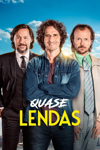  de Filme Quase Lendas (2017)