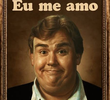John Candy: Eu Me Amo