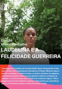 Laudelina e a Felicidade Guerreira (Laudelina e a Felicidade Guerreira)