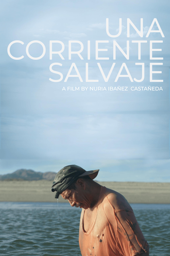  de Filme Una Corriente Salvaje (2018)