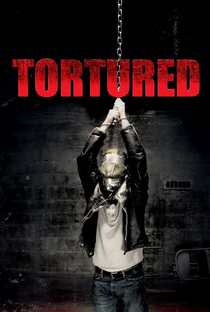 Torturado - Poster / Capa / Cartaz - Oficial 1