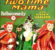 Two-Time Mama