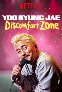 Yoo Byung Jae: Discomfort Zone - Poster / Capa / Cartaz - Oficial 1