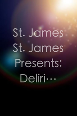 St. James St. James Presents: Delirium Cinema (St. James St. James Presents: Delirium Cinema)