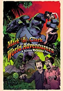 Mark & Clark World Adventurers (Mark & Clark World Adventurers)