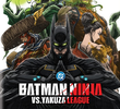 Batman Ninja vs A Liga Yakuza