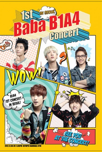 BABA B1A4 1st Concert in Seoul - Poster / Capa / Cartaz - Oficial 1