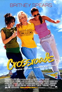 Crossroads: Amigas para Sempre - Poster / Capa / Cartaz - Oficial 1