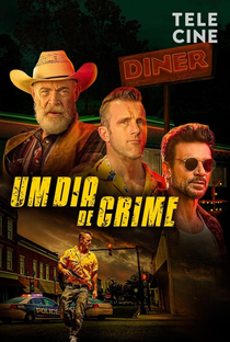 Um Dia de Crime - Poster / Capa / Cartaz - Oficial 2