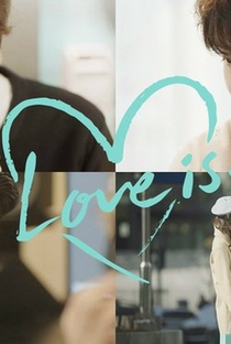 Love is... - Poster / Capa / Cartaz - Oficial 1