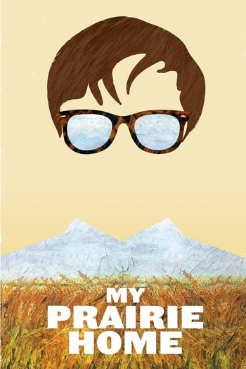 Poster de Filme My Prairie Home (2013)