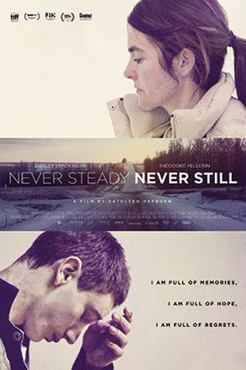  de Filme Never Steady, Never Still (2017)
