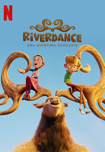 Riverdance: Uma Aventura Dançante (Riverdance: The Animated Adventure)