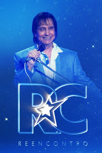 Poster de TV Roberto Carlos Especial: Reencontro (2021)
