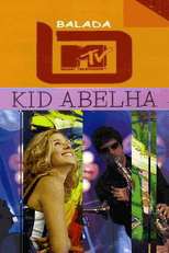 Balada MTV: Kid Abelha (Balada MTV: Kid Abelha)