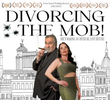 Divorcing the Mob