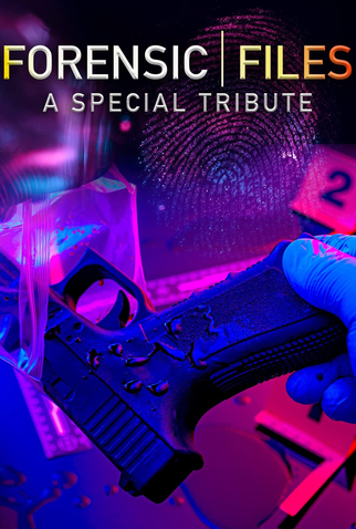 Poster 1 de TV Forensic Files: A Special Tribute (2021)