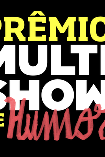 Prêmio Multishow de Humor (6ª temporada) - Poster / Capa / Cartaz - Oficial 1