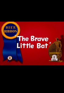 The Brave Little Bat (The Brave Little Bat)