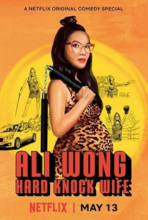 Ali Wong: Hard Knock Wife - Poster / Capa / Cartaz - Oficial 1