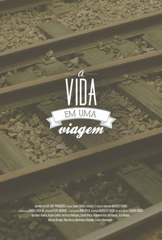 Poster 2 de Curta A Vida em Uma Viagem (2015)