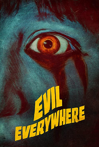 Poster 1 de Filme Evil Everywhere (2019)
