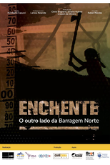 Enchente - O outro lado da Barragem Norte (Enchente - O outro lado da Barragem Norte)