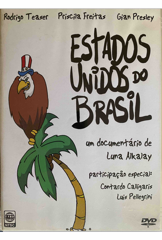 Poster 1 de Filme Estados Unidos do Brasil (2005)