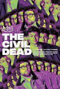 The Civil Dead - Poster / Capa / Cartaz - Oficial 2