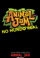 Animal Jam no Mundo Real (Animal Jam no Mundo Real)