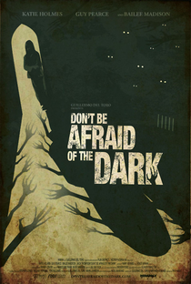 Não Tenha Medo Do Escuro - Poster / Capa / Cartaz - Oficial 7