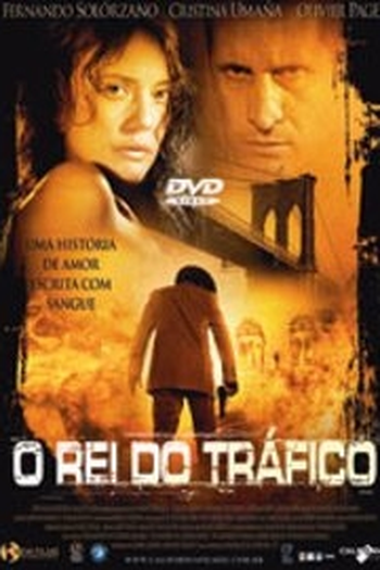 Poster de Filme O Rei do Tráfico (2004)