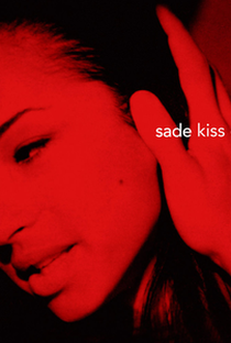 Sade: Kiss of Life - Poster / Capa / Cartaz - Oficial 1