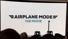 Airplane Mode Teaser Trailer