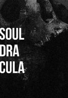 SOUL DRACULA (Soul Dracula)