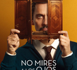 No Mires a los Ojos