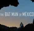 O Homem Morcego do México