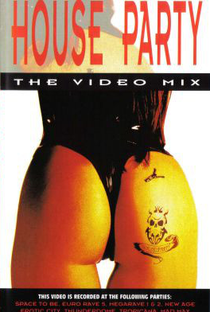 House Party - The Video Mix - Poster / Capa / Cartaz - Oficial 1