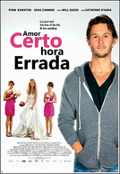 Amor Certo, Hora Errada (The Right Kind of Wrong)