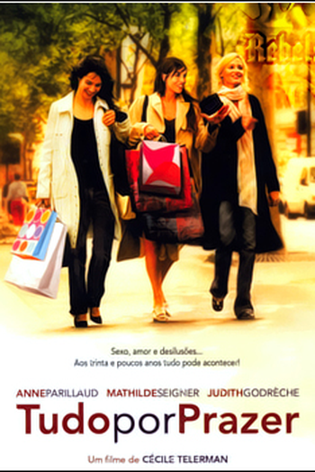  de Filme Tudo por Prazer (2005)