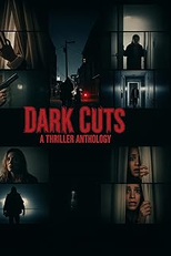 Dark Cuts: A Thriller Anthology (Dark Cuts: A Thriller Anthology)