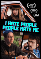 I Hate People, People Hate Me (I Hate People, People Hate Me)